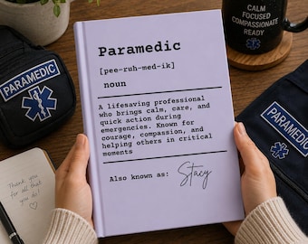Cuaderno personalizado con la definición de paramédico, regalo personalizado para técnicos de emergencias médicas, diario de agradecimiento para servicios de emergencias médicas, recuerdo para socorristas, regalo para trabajadores de la salud