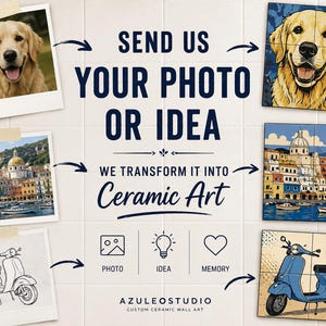 May include: A promotional graphic for custom ceramic wall art featuring the text SEND US YOUR PHOTO OR IDEA WE TRANSFORM IT INTO Ceramic Art. The image displays three examples of original photos or sketches converted into tiled ceramic art pieces.