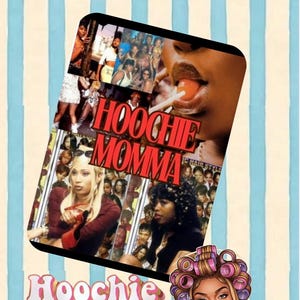 HOOCHIE MAMA (KINDLE | IPad )