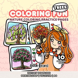 Puede incluir: Un conjunto de libros para colorear digitales titulado TREES COLORING FUN NATURE COLORING PRACTICE PAGES con 10 páginas. La ilustración muestra a un personaje de pelo naranja sosteniendo un marcador junto a tres dibujos de árboles y el texto Annie-Beans.