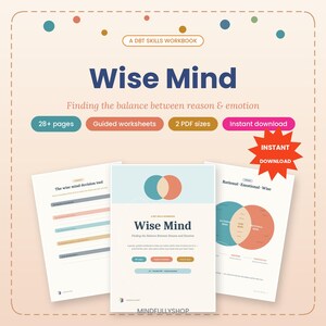 Może przedstawiać: Skoroszyt umiejętności DBT zatytułowany Wise Mind: Finding the balance between reason & emotion. Produkt cyfrowy zawiera 28+ stron, arkusze ćwiczeń i 2 formaty PDF. Projekt zawiera diagram Venna w kolorze niebiesko-zielonym i pomarańczowym.