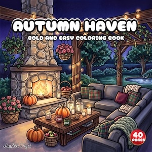 May include: A coloring book titled Autumn Haven Bold and Easy Coloring Book featuring a 40 pages label. The cover illustration shows a stone fireplace with a fire, pumpkins, a wooden coffee table with mugs, lanterns, and a sofa under a pergola.
