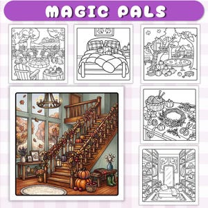May include: A collection of six coloring pages titled MAGIC PALS, featuring five black and white line art scenes of autumn settings and one full-color illustration of a staircase decorated with fall foliage, pumpkins, and lanterns.