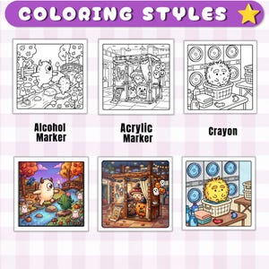May include: A grid of six square coloring pages labeled COLORING STYLES. The top row shows line art for Alcohol Marker, Acrylic Marker, and Crayon. The bottom row displays the same scenes fully colored, featuring a monster, a photo booth, and a laundry room.