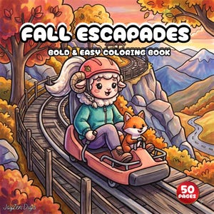 Puede incluir: Una portada de libro para colorear titulada FALL ESCAPADES BOLD & EASY COLORING BOOK con una oveja y un zorro de dibujos animados en un carrito de montaña rusa. La escena incluye árboles de otoño, montañas y una insignia roja de 50 PAGES.