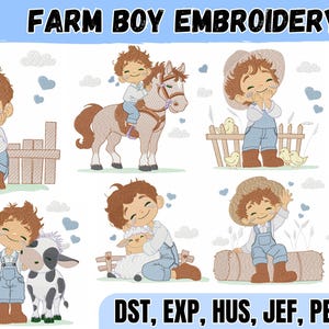 May include: An image featuring the text "FARM BOY EMBROIDERY" above several illustrations of a cartoon farm boy. The boy is depicted with various farm animals and tools, including a dog, horse, sheep, chicks, and a tractor. The text "6 SIZES" is also present.