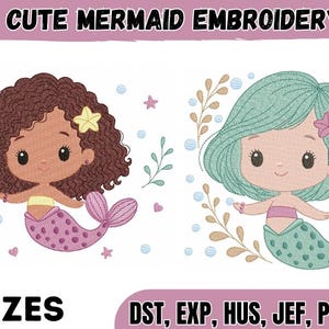 Puede incluir: Diseño de bordado digital con dos sirenas, el texto CUTE MERMAID EMBROIDERY en la parte superior y 6 SIZES DST, EXP, HUS, JEF, PES, VP3, XXX en la inferior. Una sirena tiene cabello rizado castaño y cola rosa, la otra tiene cabello y cola verde azulado.