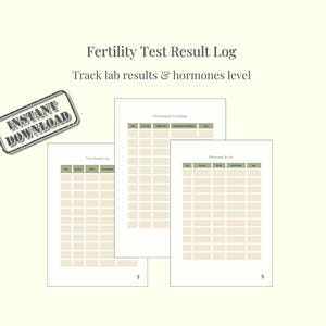 May include: A digital download titled "Fertility Test Result Log" with the text "Track lab results & hormones level." The image shows three printable pages with tables for tracking test results and hormone levels. An "Instant Download" stamp is in the corner.
