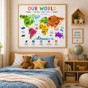 May include: A framed world map with colorful continents and oceans hangs above a bed. The map features the text "OUR WORLD" and "EXPLORE. LEARN. LOVE." A teddy bear and star-shaped pillow sit on the bed. A globe and decorative shelves are also visible.