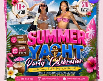 Yacht Party Flyer, Summer Party Flyer, Summer Beach Party Flyer, Dj Party Invitation, Summer Break Flyer, Summer Event Flyer, Canva Editable