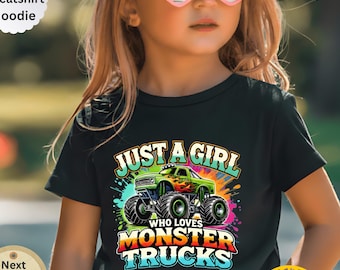 Monster Truck Shirt, Kids Truck Shirt, Kids Monster Truck Tee, Just a Girl / Boy Who Loves Monster Trucks, girl shirt , boy shirt
