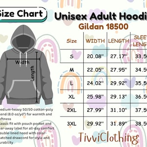 May include: A size chart for a Unisex Adult Hoodie, Gildan 18500, with measurements in inches for width, length, and sleeve length. The chart includes sizes S to 3XL. The hoodie features a classic fit, pouch pocket, and double-lined hood.