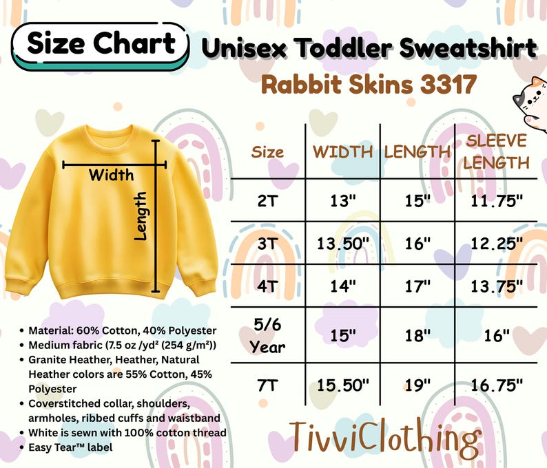 May include: A yellow unisex toddler sweatshirt with a size chart. The chart shows measurements for sizes 2T to 7T, including width, length, and sleeve length in inches. The sweatshirt is made of cotton and polyester.