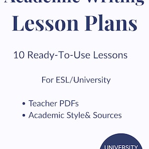 Pacchetto di piani di lezione di scrittura accademica / Risorse universitarie per insegnanti di inglese come seconda lingua (ESL/EAP) (10 lezioni)