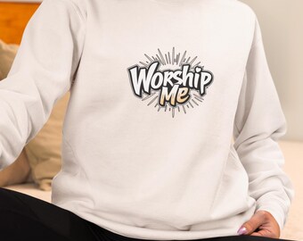 Worship Me Sweatshirt, Selbstpflege Pullover, Verspielter Hoodie, Self Care Geschenk, Retro Grafik Pullover, Mädels Nacht, Festival Outfit, Lustig