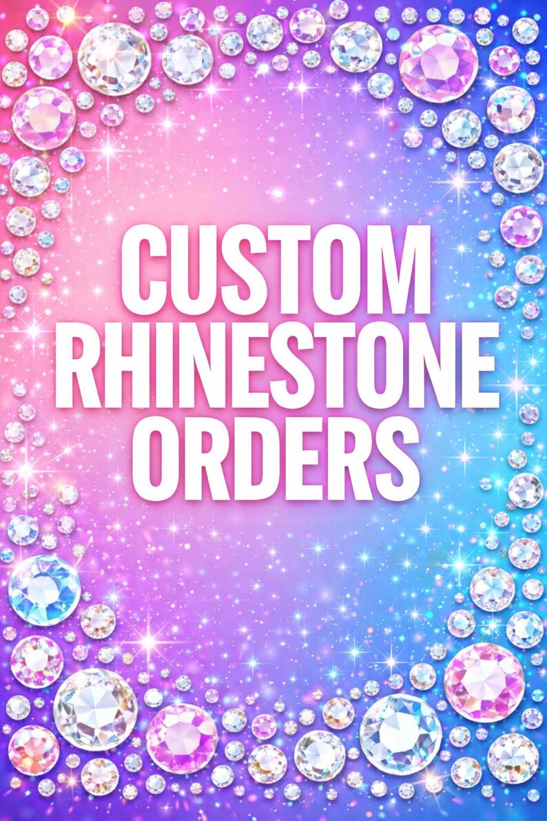 Custom Rhinestone Orders - Etsy
