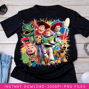 May include: Black t-shirt featuring a colorful graphic of characters from the animated movie Toy Story. The design includes Woody, Buzz Lightyear, Rex, Jessie, Hamm, and Slinky Dog, set against a vibrant splash background. The text "INSTANT DOWNLOAD-300DPI-PNG FILES" is at the bottom.