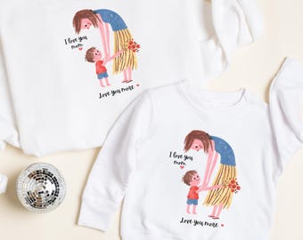 Mom and Kids Matching Shirt, Mothers Day Gift Sweatshirt, Love You More Mama Tee, Mothers Day Gift from Son or Daughter