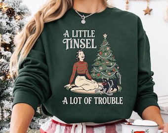 Funny Christmas Shirt, Retro Christmas Sweatshirt, Christmas Cat Tee, A Little Tinsel A Lot of Trouble Shirt