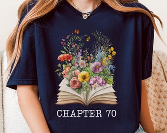 Chapter 70 Shirt For Women, Personalized 70th Birthday Shirt, Best Friend 70 Bday Gift, Gift for Book Lover