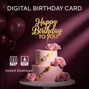 Birthday Digital Card. Animated Videos + Bonus. Cake Illustration. PNG + MP4. Instant Download.