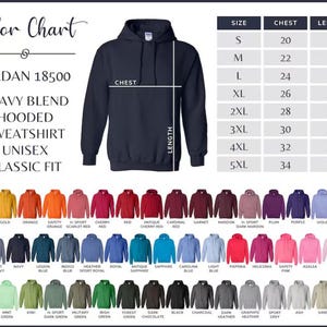 May include: A navy blue Gildan 18500 Heavy Blend hooded sweatshirt with a size chart and color options. The chart shows chest and length measurements in inches, ranging from 20 to 34 inches. The color chart displays a variety of colors.