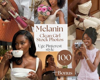 100+ Melanin UGC Photos Lifestyle Images Clean Girl Stock Photo Bundle | for Instagram, Pinterest & Branding