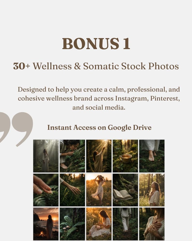 Pu&ograve; includere: Una collezione digitale intitolata BONUS 1 che presenta 30+ Wellness & Somatic Stock Photos. Il testo include descrizioni per l'uso su Instagram e Pinterest, con accesso istantaneo su Google Drive. Sotto, una griglia mostra 15 immagini naturali.