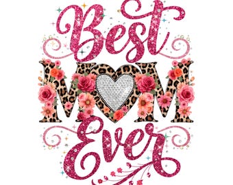 La mejor mamá del mundo PNG, Mamá PNG, Maternidad floral con leopardo, Diseño de sublimación, Imágenes prediseñadas, Descarga digital