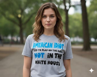 Camiseta American Idiot: No en la Casa Blanca (declaración política)