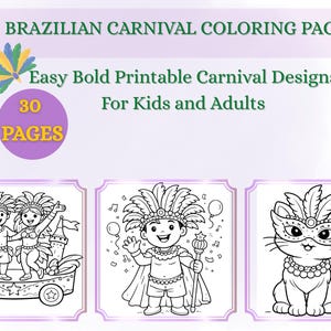 Puede incluir: Páginas para colorear del Carnaval brasileño con diseños de carnaval imprimibles fáciles y atrevidos para niños y adultos. La portada presenta el texto "30 PAGES" y tres ejemplos de páginas para colorear: artistas de carnaval, un rey de carnaval y un gato con máscara.