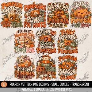 May include: A collection of eleven digital graphic designs featuring pumpkins, stethoscopes, paw prints, and autumn leaves. The text includes phrases like Pumpkin Spice Vet Tech, Paws & Patients, Vet Tech Pumpkin Patch, and Pumpkin Season in the Clinic.