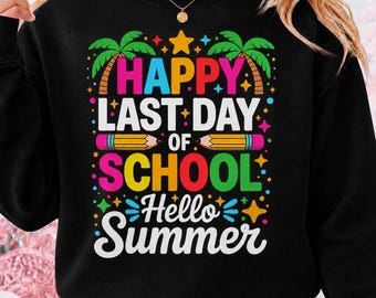 Feliz último día de clases para el profesor PNG, Camiseta divertida para estudiantes en el último día de clases, Gráfico de hola vacaciones de verano (Descarga digital)