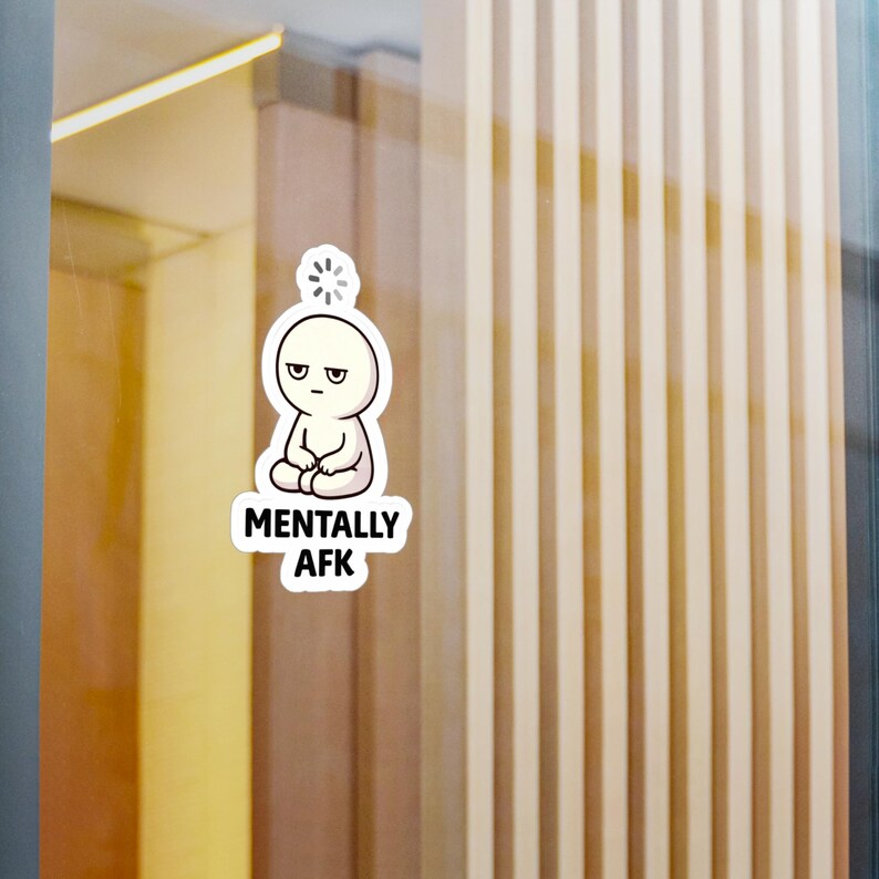 Mentally AFK Meme Sticker, Funny Gamer Meme Sticker, Internet Humor ...