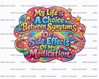 Cuando los medicamentos no lo solucionan, el humor sí - pegatina para enfermos crónicos