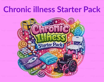 Funny Chronic Illness Sticker | Sarcastic Mental Health Starter Pack