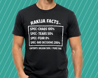 Rakija Facts Shirt, Croatian Serbian Bosnian Culture Gift, Rakija Humor Tee