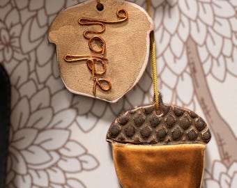 Hope Begins Small Acorn Ornament – Handmade Clay Décor by RestedMaker