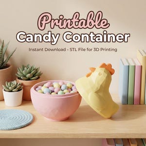 Könnte beinhalten: Eine rosa Schüssel gefüllt mit pastellfarbenen Süßigkeiten, neben einem gelben, hühnerförmigen Behälter. Das Bild enthält den Text "Printable Candy Container" und "Instant Download - STL File for 3D Printing."