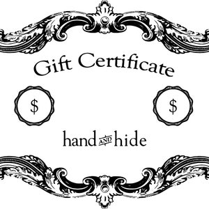 Hand and Hide Gift Certificate