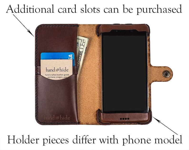 May include: A brown leather phone case with a slot for a credit card and cash. The case has a flap that covers the phone screen and a snap closure. The text "hand hide" is printed on the case. Additional card slots can be purchased.