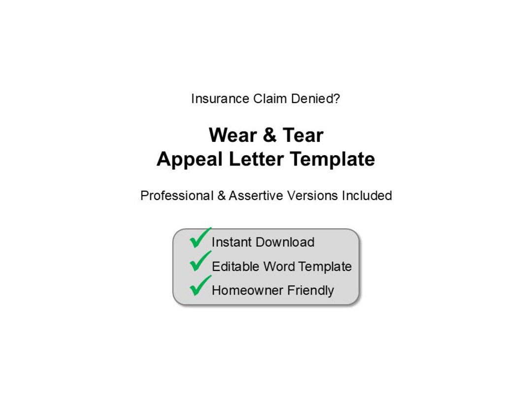 Wear and Tear Insurance Claim Appeal Letter | Homeowners Denial ...