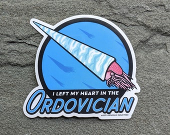 I Left My Heart in the Ordovician | Cephalopod Paleontology sticker | Science Geek Gift | Fossil Laptop Decal