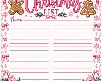 Könnte beinhalten: Eine Weihnachtsliste-Vorlage mit rosa Schleifen, Schneeflocken, Zuckerstangen und Lebkuchenfiguren. Die Überschrift lautet Christmas LIST mit einer Zeile für einen Namen. Die Mitte enthält zwei Spalten mit Linien zum Schreiben.