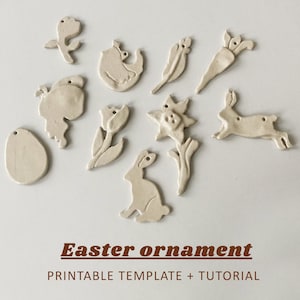 Könnte beinhalten: Eine Ansammlung von cremefarbenen Osterornamenten in verschiedenen Formen, darunter eine Tulpe, ein Hase, eine Karotte und ein Ei. Die Ornamente sind auf einer weißen Oberfläche angeordnet. Der Text am unteren Rand lautet "Easter ornament" und "Printable template + tutorial".