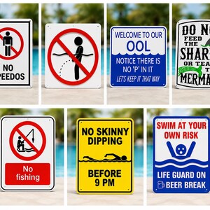 May include: A collection of seven rectangular metal pool signs featuring various humorous warnings and rules, including text such as No Speedos, No Fishing, No Skinny Dipping, and Swim At Your Own Risk, displayed against a blurred swimming pool background.