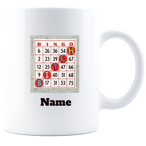 Personalized Bingo Bitch Card Coffee Mug White Etsy