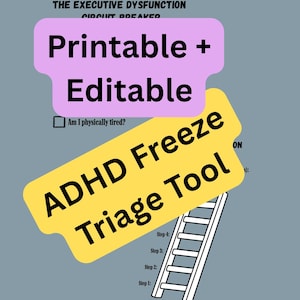 Op de afbeelding: Een digitaal document getiteld The Executive Dysfunction Circuit Breaker met een lichtpaarse banner met de tekst Printable + Editable en een gele banner met de tekst ADHD Freeze Triage Tool, een selectievakje voor Am I physically tired? en een ladderafbeelding.