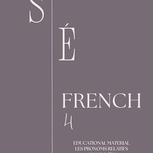 Peut inclure: Une affiche éducative mauve avec le texte blanc S, É, FRENCH, 4, EDUCATIONAL MATERIAL et LES PRONOMS RELATIFS COMPOSÉS. Une fine ligne verticale blanche sépare les lettres S et É, le reste du texte étant aligné en dessous dans une mise en page épurée.