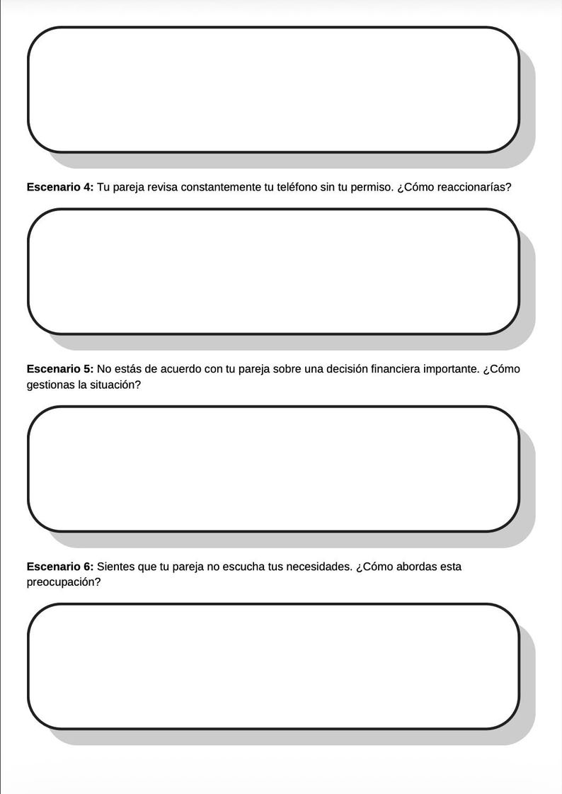 May include: A white paper with four rounded rectangular boxes. Each box has a black outline and a gray shadow. The text in Spanish asks questions about relationships, including reactions to a partner checking your phone and financial disagreements.